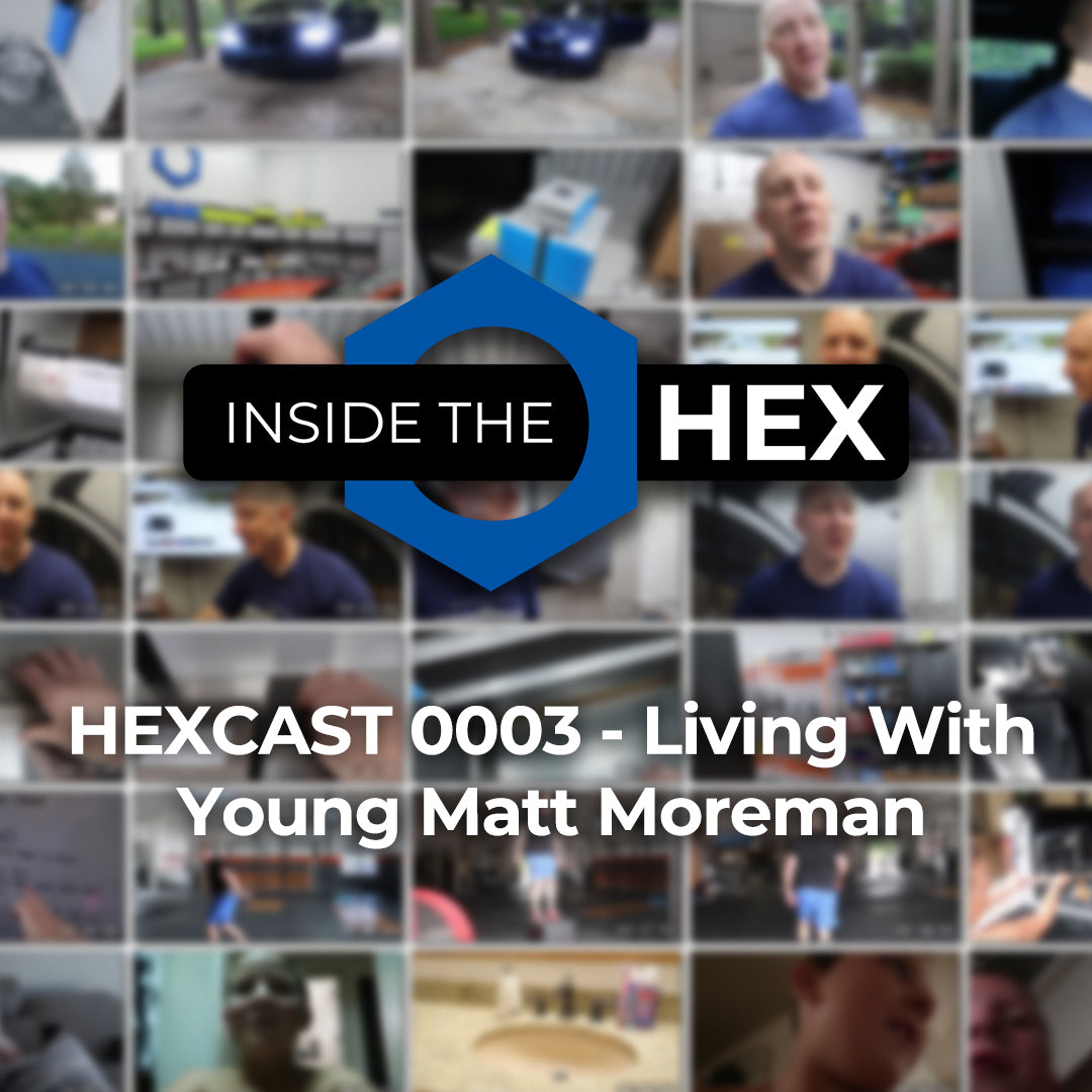 HEXCAST 0003 Living With Young Matt Moreman Obsessed Garage