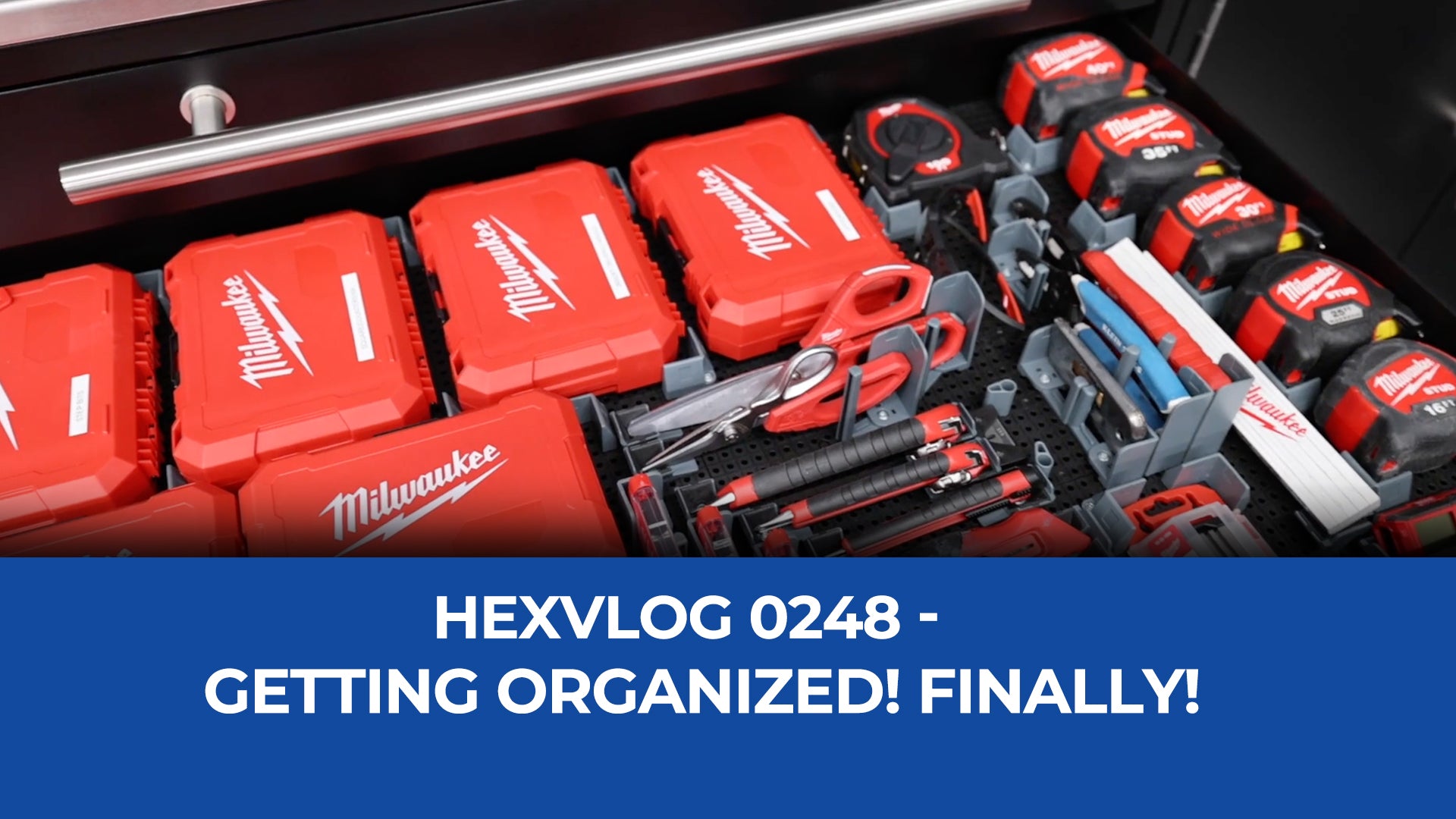 HexVlog 0248 - Finally Getting Organized! – Obsessed Garage