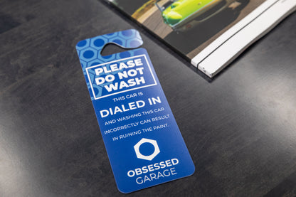 Obsessed Garage "Please Do Not Wash" Mirror Hang